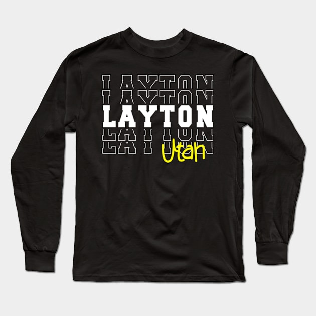 Layton city Utah Layton UT Long Sleeve T-Shirt by TeeLogic